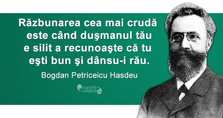 Citat Bogdan Petriceicu Hasdeu